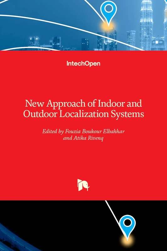 New Approach of Indoor and Outdoor Localization Systems