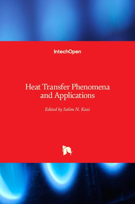 Heat Transfer Phenomena and Applications