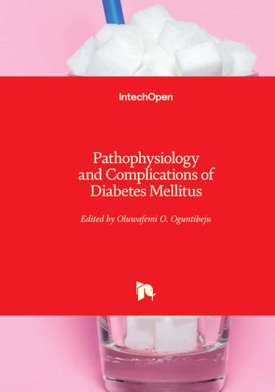 Pathophysiology and Complications of Diabetes Mellitus