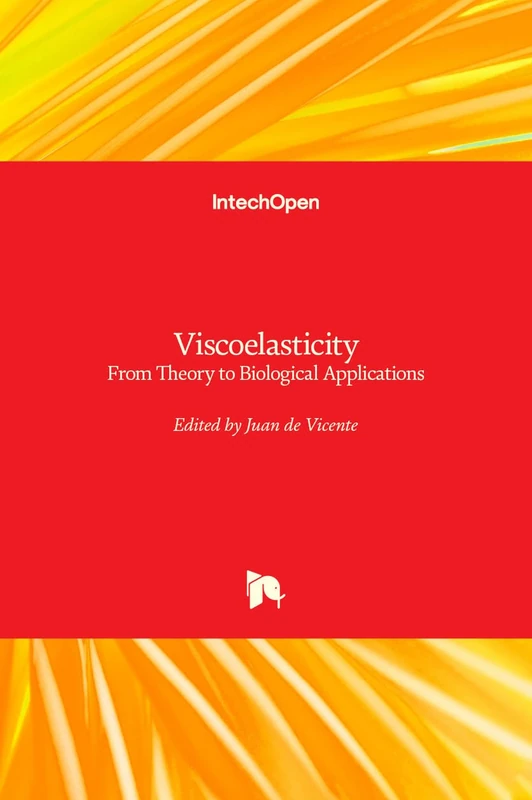 Viscoelasticity - From Theory to Biological Applications