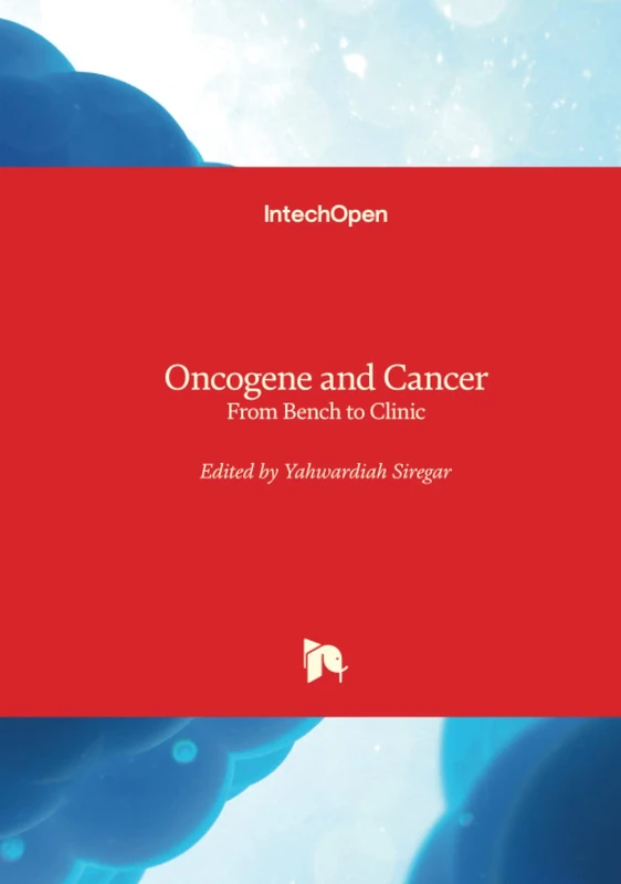 IntechOpen Oncogene and Cancer - From Bench to Clinic Book