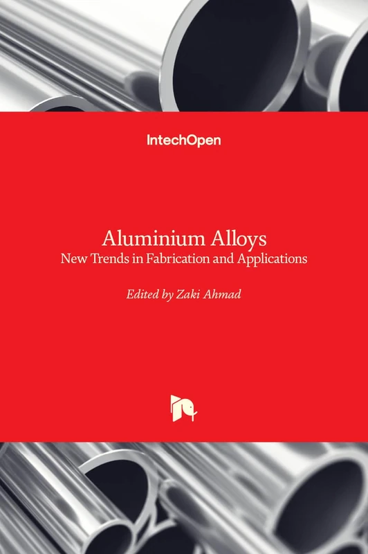IntechOpen Aluminium Alloys: New Trends in Fabrication