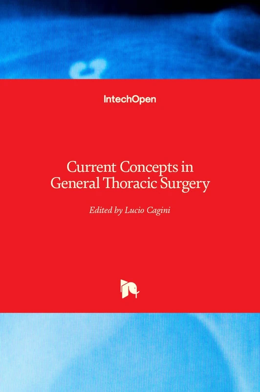 IntechOpen - Current Concepts in General Thoracic Surgery