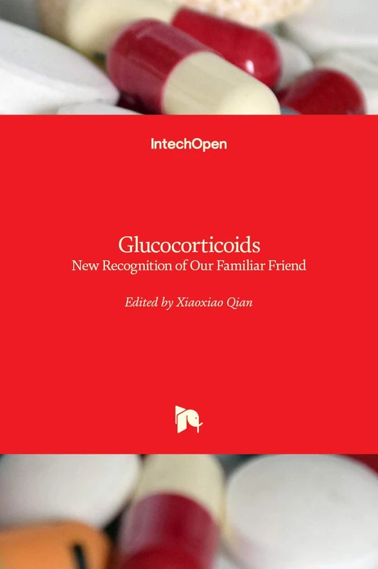 Glucocorticoids: New Recognition of Our Familiar Friend