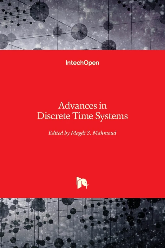 Advances in Discrete Time Systems