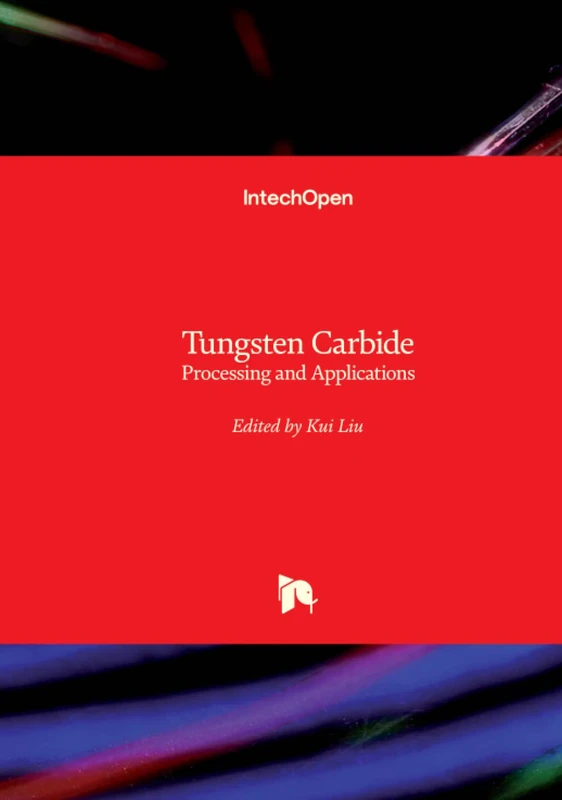 Tungsten Carbide - Processing and Applications