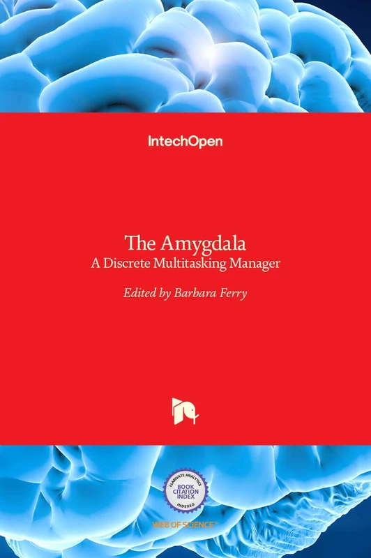 IntechOpen - The Amygdala: A Discrete Multitasking Manager - Image 1