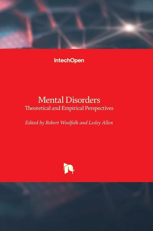 IntechOpen Mental Disorders: Theoretical and Empirical Perspectives