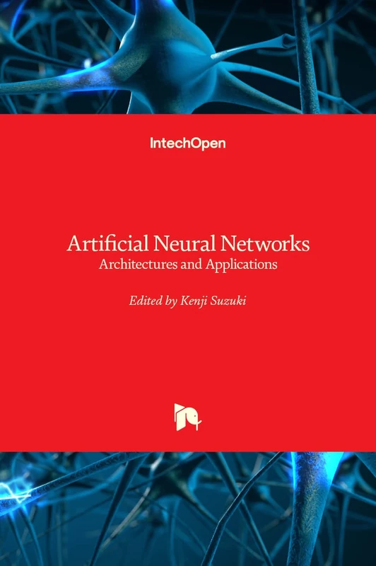 Artificial Neural Networks: Architectures and Applications
