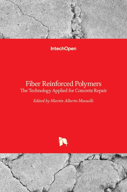 Fiber Reinforced Polymers: The Technology Applied for Concrete Repair