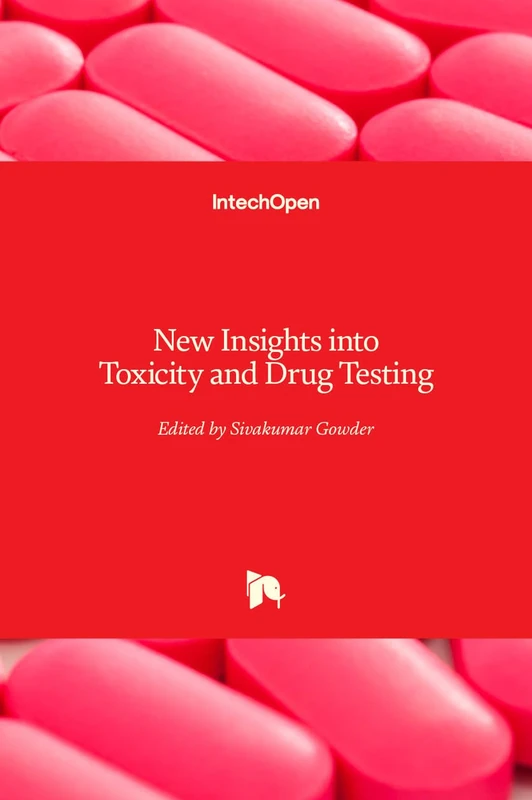 New Insights into Toxicity and Drug Testing