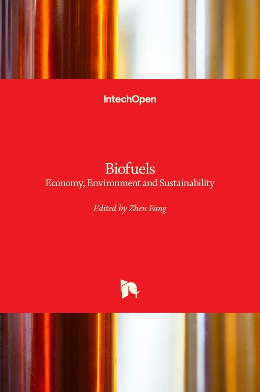 Biofuels: Economy, Environment and Sustainability