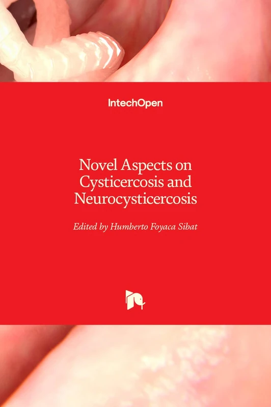 IntechOpen - Novel Aspects on Cysticercosis and Neurocysticercosis