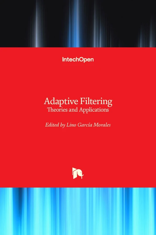 Adaptive Filtering: Theories and Applications