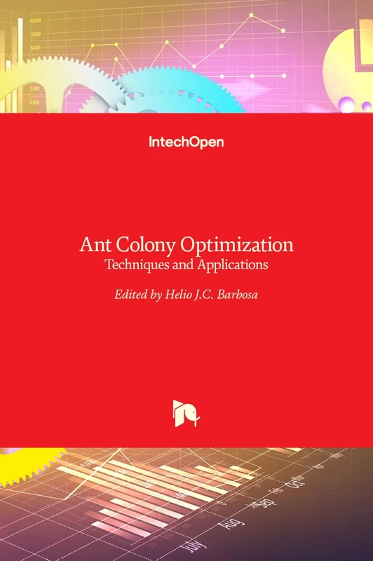 Ant Colony Optimization: Techniques and Applications