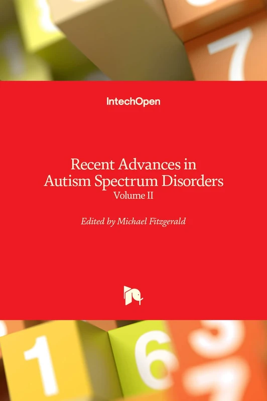 Recent Advances in Autism Spectrum Disorders: Volume II