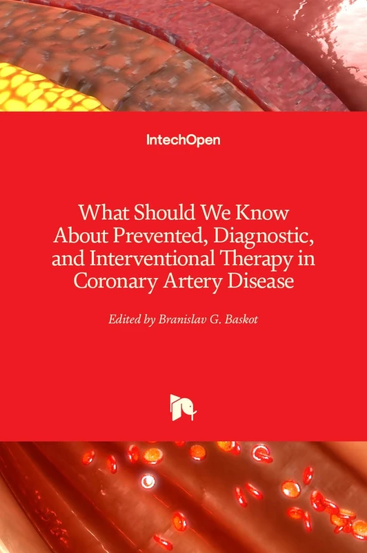 What Should We Know About Prevented, Diagnostic, and Interventional Therapy in Coronary Artery Disease
