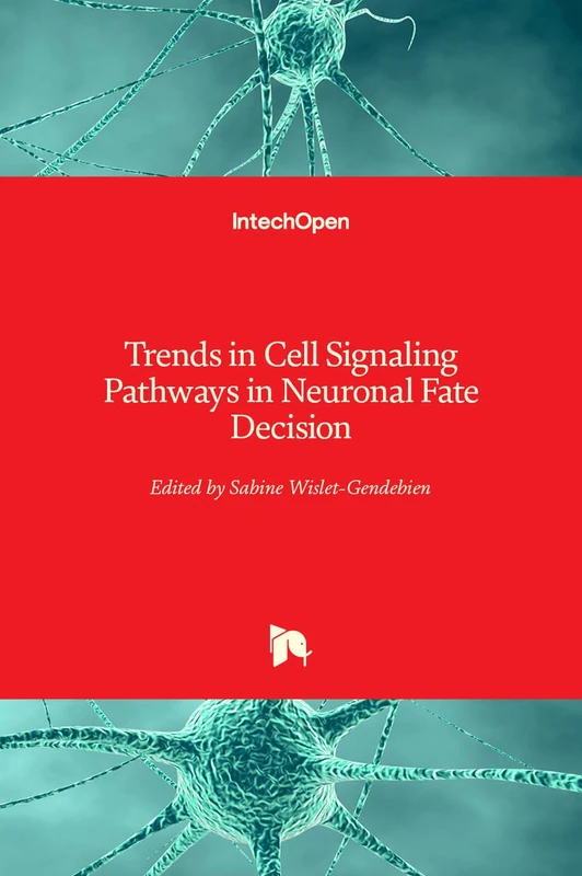 Trends in Cell Signaling Pathways in Neuronal Fate Decision
