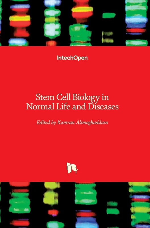Stem Cell Biology in Normal Life and Diseases