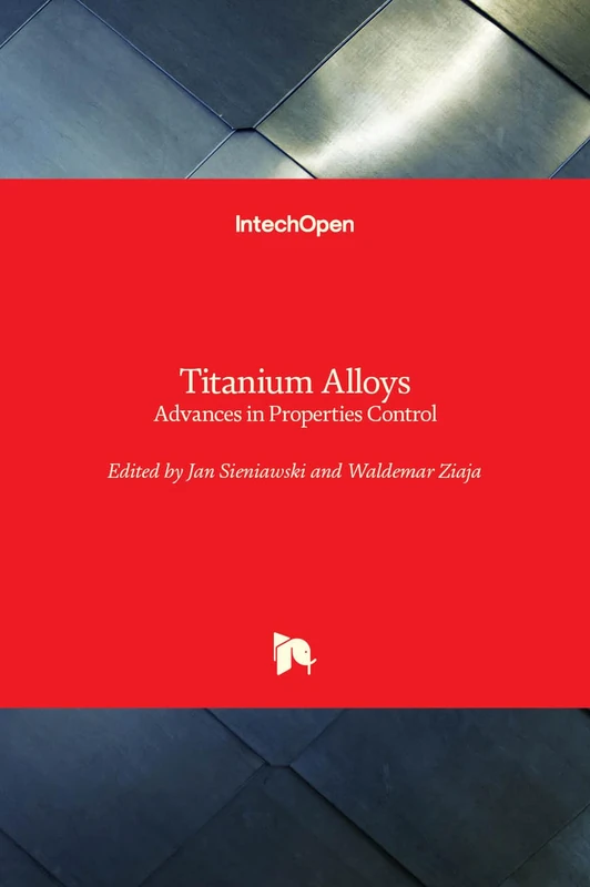 Titanium Alloys: Advances in Properties Control - Image 1