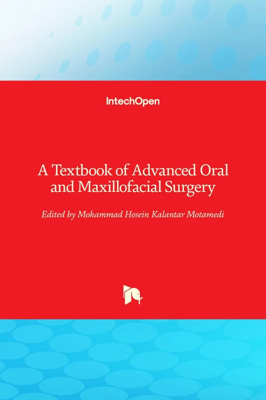 A Textbook of Advanced Oral and Maxillofacial Surgery