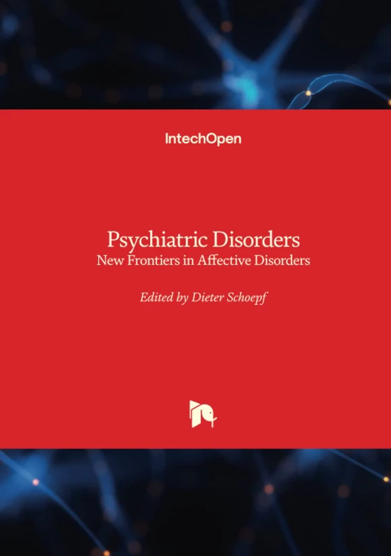 IntechOpen Psychiatric Disorders - Affective Disorders Book