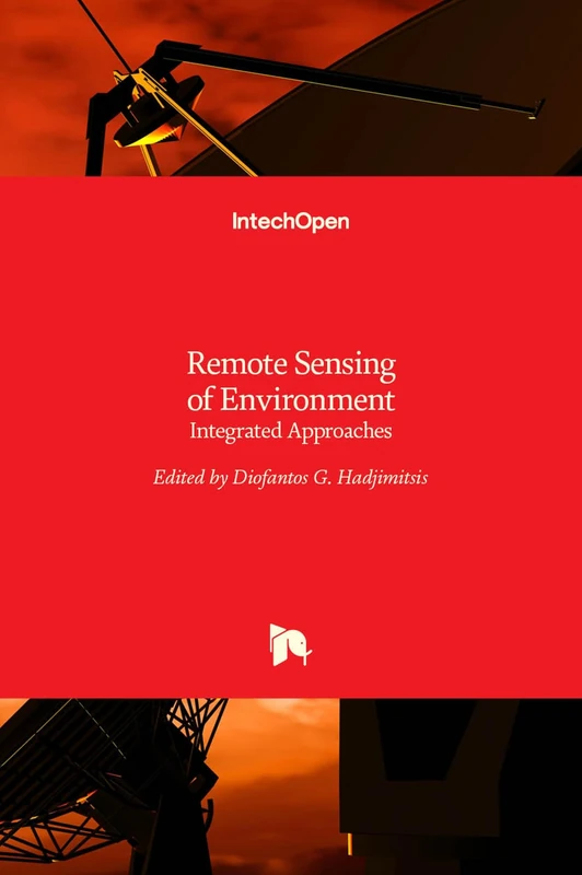 Remote Sensing of Environment - Integrated Approaches