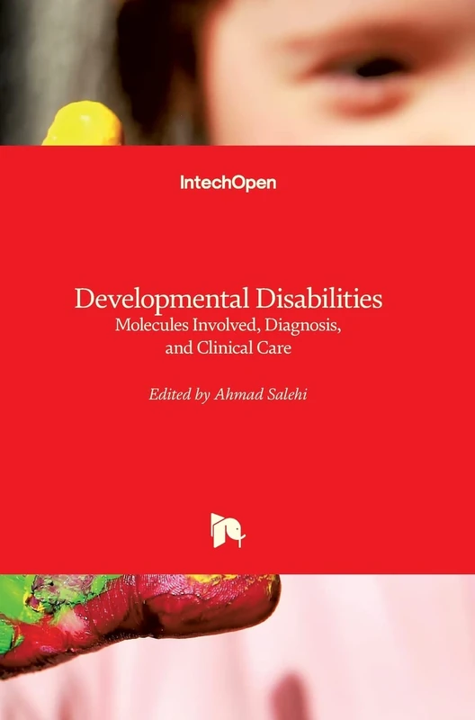 Developmental Disabilities: Molecules Involved, Diagnosis, and Clinical Care - Image 1