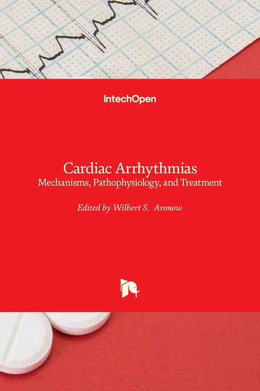 Cardiac Arrhythmias: Mechanisms, Pathophysiology, and Treatment