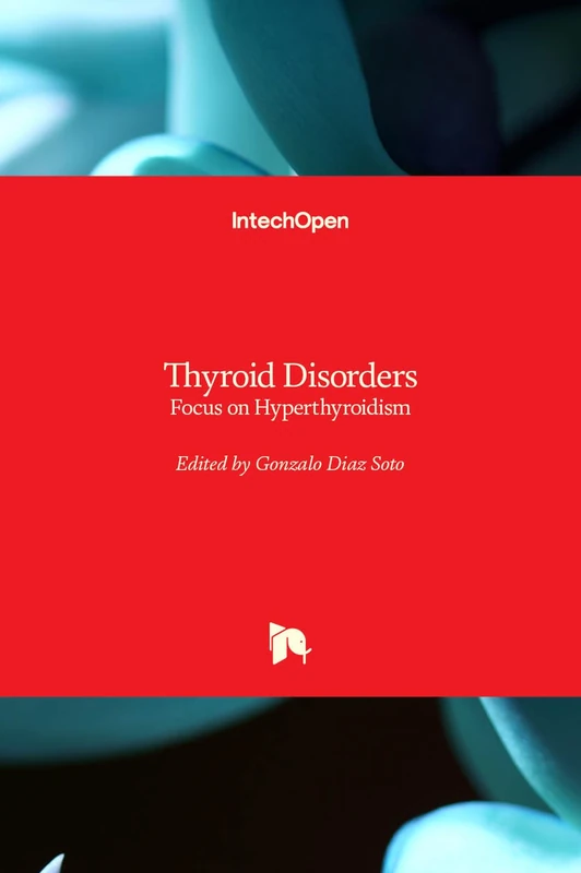 Thyroid Disorders: Focus on Hyperthyroidism