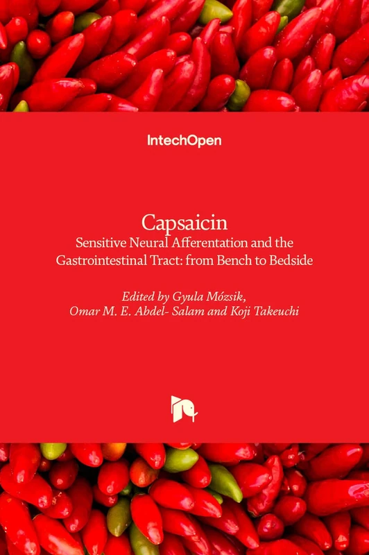 Capsaicin - Sensitive Neural Afferentation and the Gastrointestinal Tract: from Bench to Bedside - Image 1