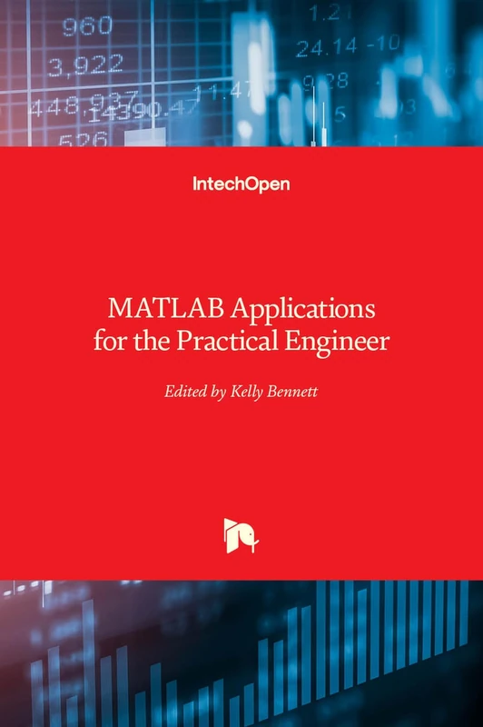 IntechOpen MATLAB: Applications for the Practical Engineer