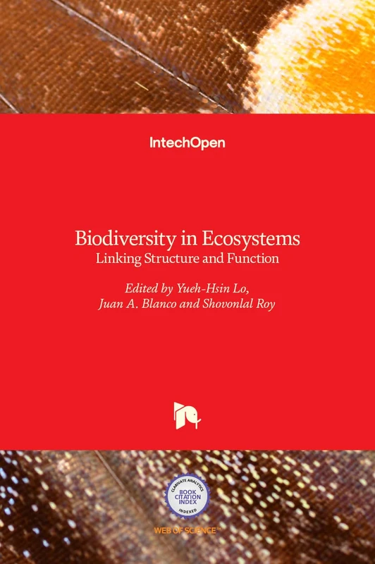 Biodiversity in Ecosystems: Linking Structure and Function