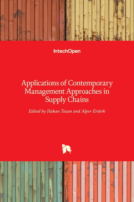 Applications of Contemporary Management Approaches in Supply Chains