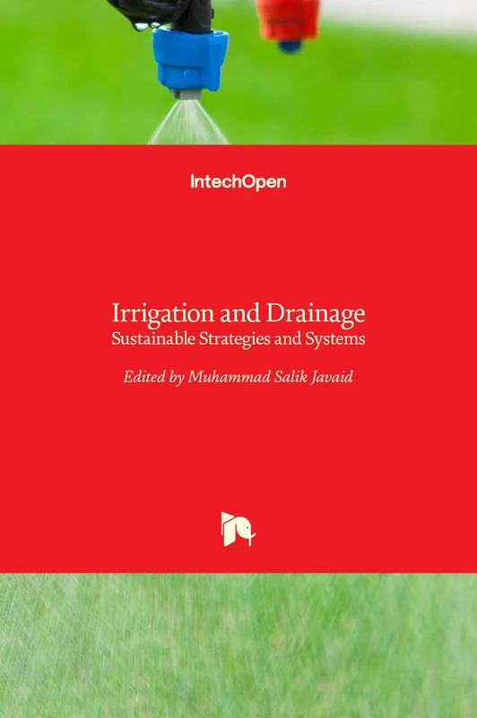 Irrigation and Drainage: Sustainable Strategies and Systems