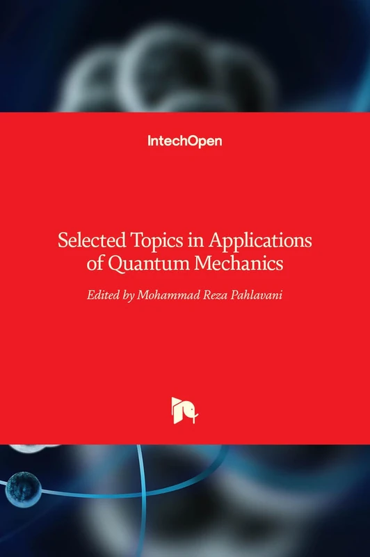 Selected Topics in Applications of Quantum Mechanics