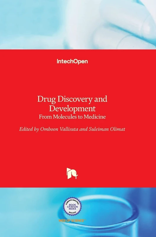 Drug Discovery and Development: From Molecules to Medicine