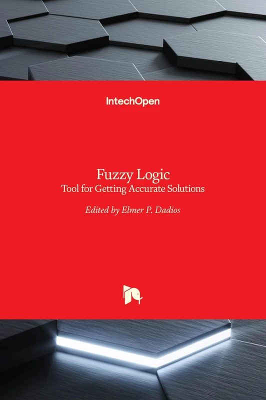 Fuzzy Logic: Tool for Getting Accurate Solutions
