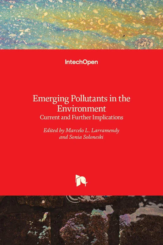 Emerging Pollutants in the Environment: Current and Further Implications
