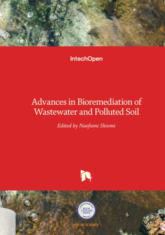 Advances in Bioremediation of Wastewater and Polluted Soil