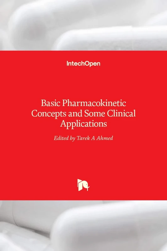Basic Pharmacokinetic Concepts and Some Clinical Applications