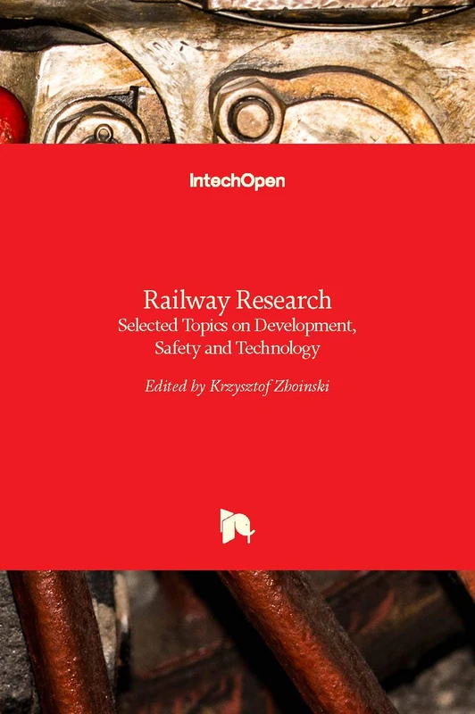 Railway Research: Selected Topics on Development, Safety and Technology - Image 1