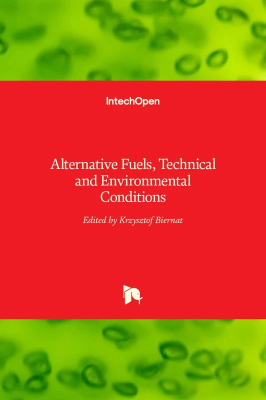 Alternative Fuels, Technical and Environmental Conditions