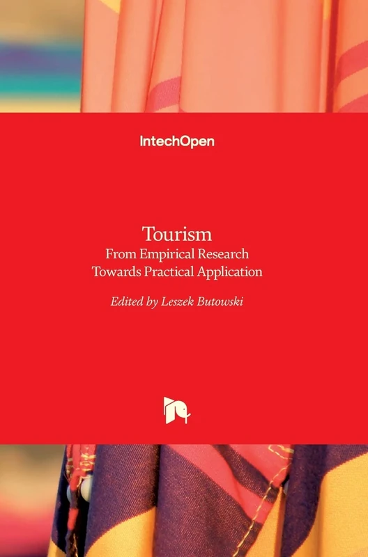 Tourism - From Empirical Research Towards Practical Application