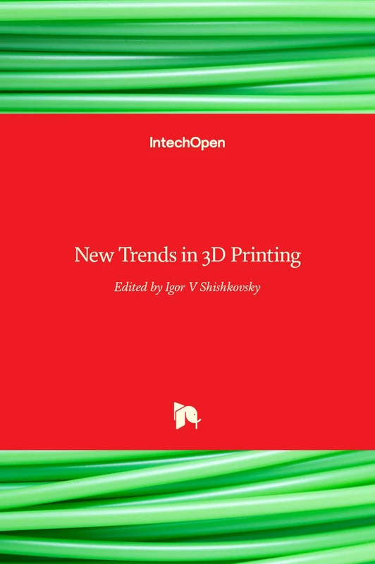 New Trends in 3D Printing
