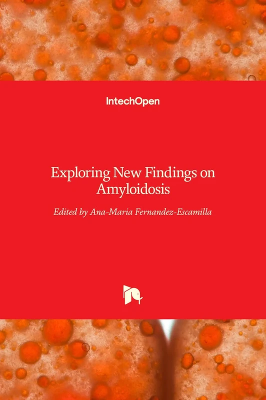 Exploring New Findings on Amyloidosis