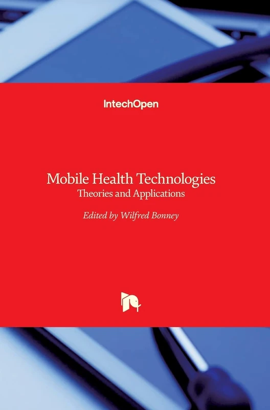 Mobile Health Technologies - Theories and Applications - Image 1