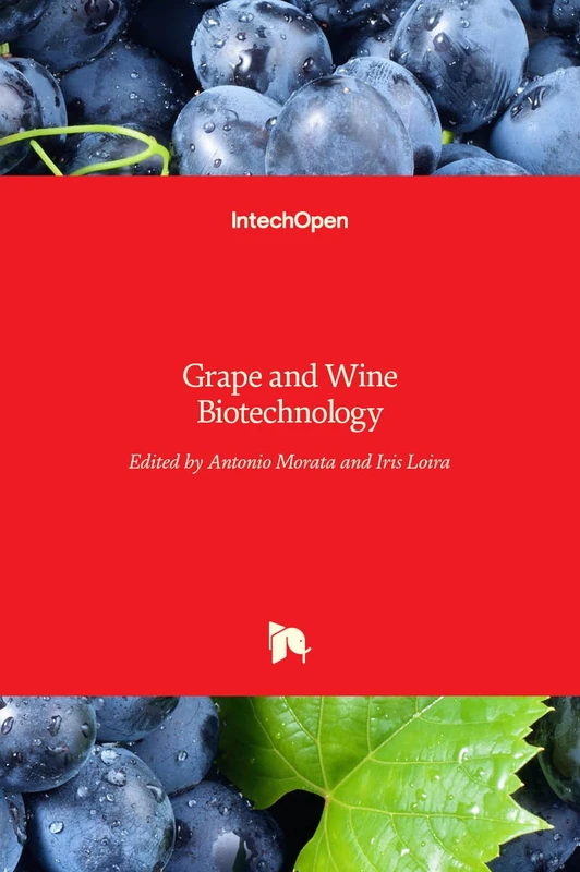 IntechOpen Grape and Wine Biotechnology - Science Reference