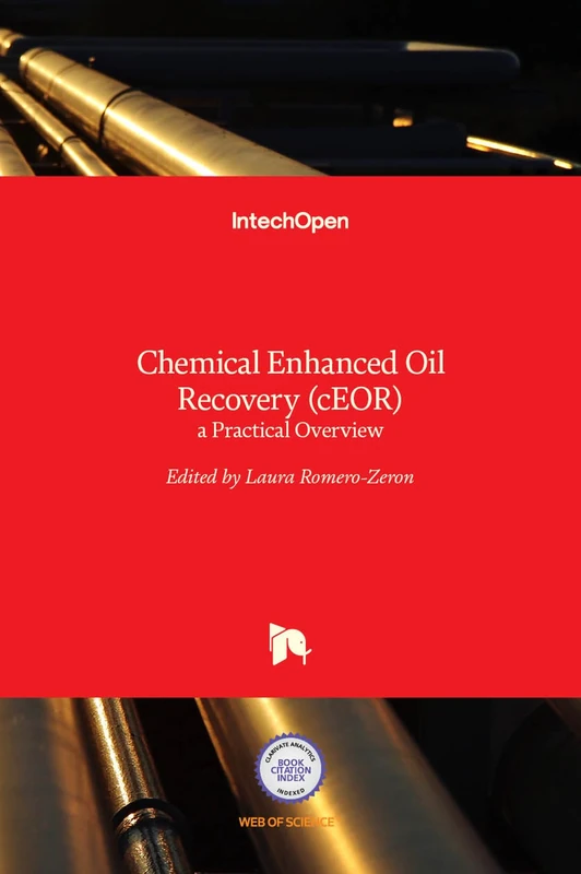 Chemical Enhanced Oil Recovery (cEOR) - a Practical Overview