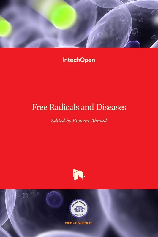 Free Radicals and Diseases by IntechOpen - Medical Book